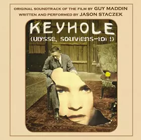 Couverture du produit · Keyhole (Ulysse, Souviens-Toi) (Bande Originale du Film)