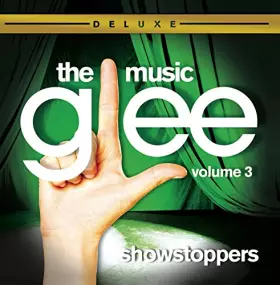 Couverture du produit · Glee: The Music/Vol.3 Showstoppers