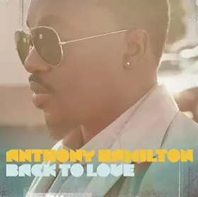 Couverture du produit · Anthony Hamilton - Back To Love