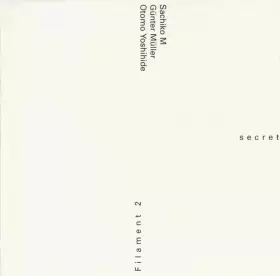 Couverture du produit · Filament 2  (Secret Recordings 2)