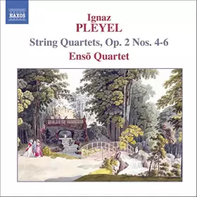 Couverture du produit · Pleyel: String Qrts. OP.2 4-6