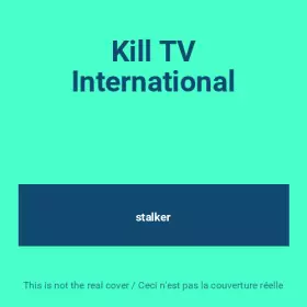 Couverture du produit · Kill TV International