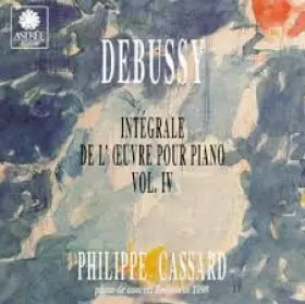 Couverture du produit · Intégrale de l'Œuvre pour Piano, Vol. IV
