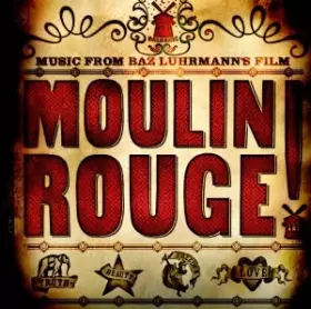Couverture du produit · Moulin Rouge - Music From Baz Luhrmann's Film