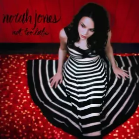Couverture du produit · Not Too Late by Norah Jones