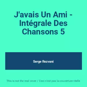 Couverture du produit · J'avais Un Ami - Intégrale Des Chansons 5