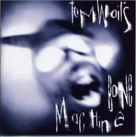 Couverture du produit · Bone Machine