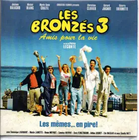 Couverture du produit · Les Bronzés 3 (Amis Pour La Vie)