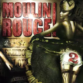 Couverture du produit · Moulin Rouge 2 (Music From Baz Luhrmann's Film)