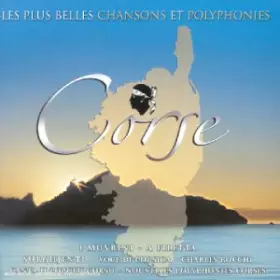 Couverture du produit · Corse : Les plus belles chansons et polyphonies