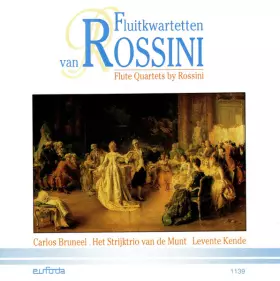 Couverture du produit · Fluitkwartetten Van Rossini  Flute Quartets By Rossini