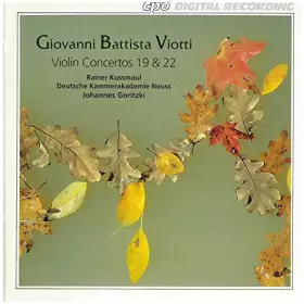 Couverture du produit · Giovanni Battista Viotti : Violin Concertos 19 & 22