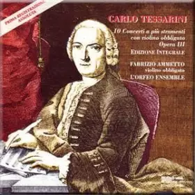 Couverture du produit · 10 Concerti A Piu Strumenti Con Violino Obbligato Opera III - Edizione Integrale