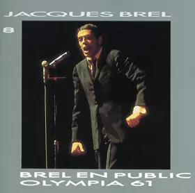 Couverture du produit · Vol.8 - Brel en public à l'Olympia 1961