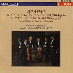 Couverture du produit · Brahms: Sextet No 1 in b-flat major op. 18 / Sextet No 2 in G major op. 36