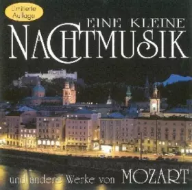 Couverture du produit · Eine Kleine Nachtmusik Und Andere Werke Von Mozart
