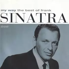Couverture du produit · My Way : The Best Of Frank Sinatra