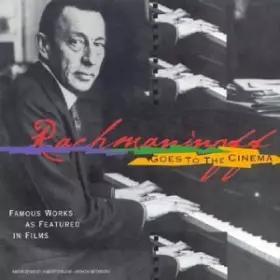Couverture du produit · Oeuvres célèbres / Rachmaninoff goes to the cinema