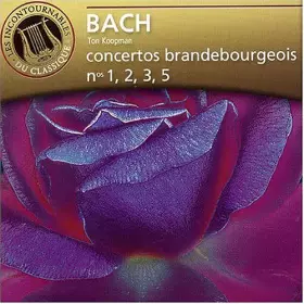 Couverture du produit · J.S. Bach - Concertos brandebourgeois nos1, 2, 3 et 5