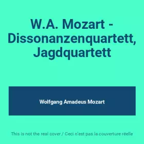 Couverture du produit · W.A. Mozart - Dissonanzenquartett, Jagdquartett