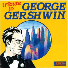 Couverture du produit · Tribute to George Gershwin
