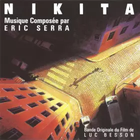 Couverture du produit · Nikita (Bande Originale Du Film De Luc Besson)
