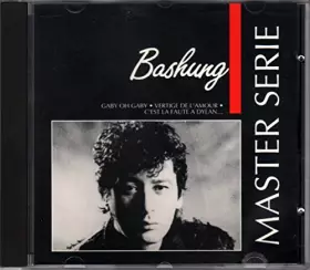 Couverture du produit · Master Serie : Alain Bashung Vol. 1 - Edition remasterisée avec livret