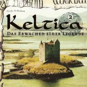 Couverture du produit · Keltica 2 (Das Erwachen Einer Legende)