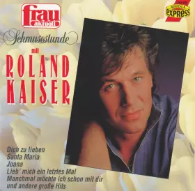 Couverture du produit · Schmusestunde Mit Roland Kaiser