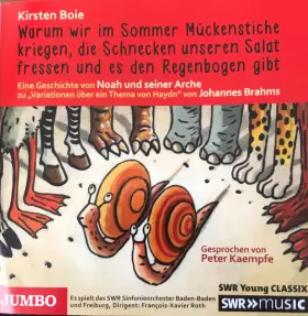 Couverture du produit · Warum Wir Im Sommer Mückenstiche Kriegen, Die Schnecken Unseren Salat Fressen Und Es Den Regenbogen Gibt
