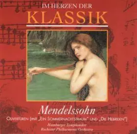 Couverture du produit · Im Herzen Der Klassik: Mendelssohn – Ouvertüren