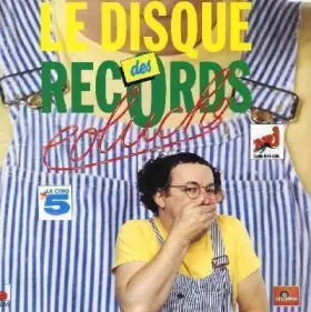 Couverture du produit · Le Disque Des Records De Coluche