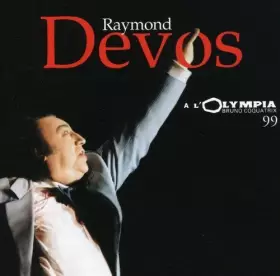 Couverture du produit · Olympia 99 by RAYMOND DEVOS (2000-02-15)