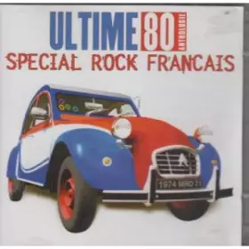 Couverture du produit · Ultime 80 - Special Rock Français