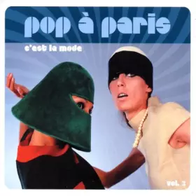 Couverture du produit · Pop à Paris Vol. 3 : C'est la mode (Digipack + livret 16 pages)