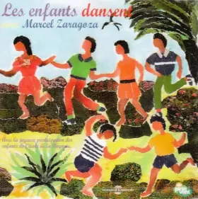Couverture du produit · Les Enfants dansent avec Marcel Zaragoza