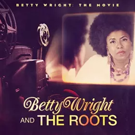 Couverture du produit · Betty Wright : The Movie