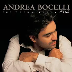 Couverture du produit · Aria: The Opera Album by Andrea Bocelli (1998-04-07)