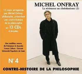 Couverture du produit · Contre Histoire De La Philosophie 4 by Michel Onfray