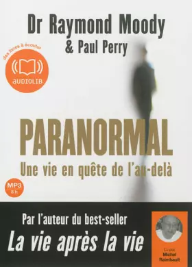 Couverture du produit · Paranormal: Une vie en quête de l'au-delà