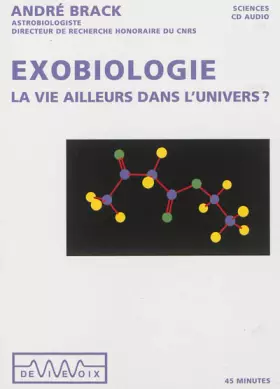 Couverture du produit · Exobiologie: La vie ailleurs dans l'univers ?