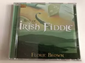 Couverture du produit · Florie Brown : Best of Irish Fiddle [Import]