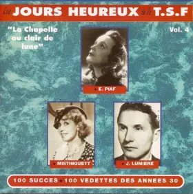 Couverture du produit · Les Jours heureux de la TSF volume 4 La Chapelle au clair de lune