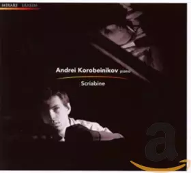 Couverture du produit · Korobeinikov plays Scriabin