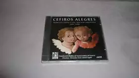 Couverture du produit · Cefiros Alegres, Musique de la Cathédrale de Lima, XVIIé - XVIIIé