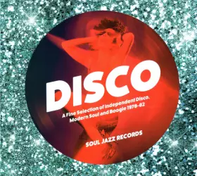 Couverture du produit · Disco (A Fine Selection Of Independent Disco, Modern Soul & Boogie 1978-82)