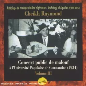 Couverture du produit · Vol. 3-Concert Public De Malouf by Cheikh Raymond (2007-03-20)