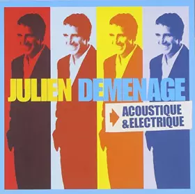 Couverture du produit · Julien déménage - Electrique & acoustique