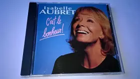 Couverture du produit · ISABELLE AUBRET - C'EST LE BONHEUR
