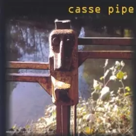 Couverture du produit · Casse Pipe